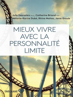 cover image of Mieux vivre avec la personnalité limite